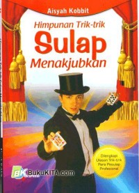 Image of Himpunan Trik-trik Sulap Menakjubkan