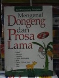 Image of Mengenal Dongeng dan Prosa Lama