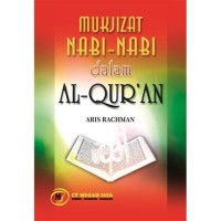 Image of Mukjizat Nabi-Nabi dalam Al-Qur'an