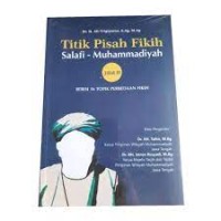 Image of Titik Pisah Fikih Salafi dan Muhammadiyah Jilid II