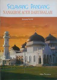 Image of Selayang Pandang Nanggroe Aceh Darussalam