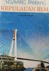 Image of Selayang Pandang Kepulauan Riau