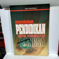 Image of Manajemen Pendidikan Untuk Peningkatan  Bangsa