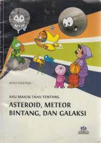 Image of Aku Makin Tahu Tentang Asteroid, Meteor, Bintang dan Galaksi